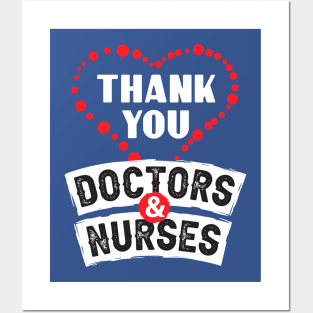 Perfect Gift To Thank Doctors And Nurses Posters and Art